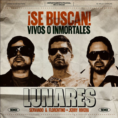 SERVANDO Y FLORENTINO FEAT JERRY RIVERA - LUNARES (REMIX)